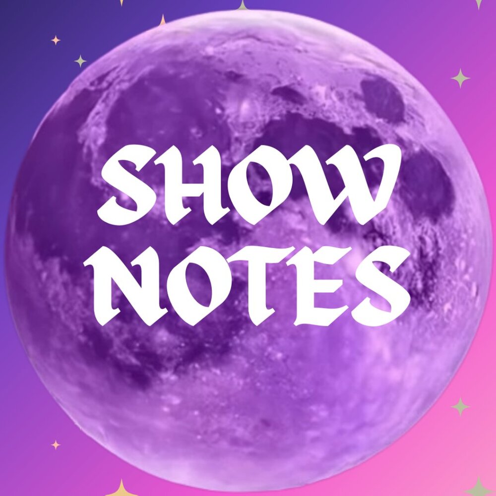 SHOW NOTES
